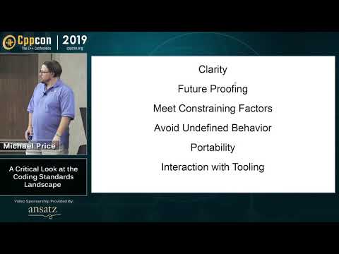 CppCon 2019: Michael Price “A Critical Look at the Coding Standards Landscape”