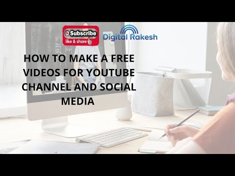 How to make free videos in youtube for beginners