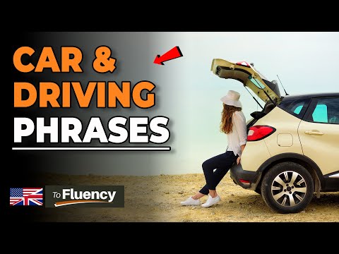 Car Vocabulary: All the English Phrases You Need to Know (phrasal verbs, idioms, and collocations)
