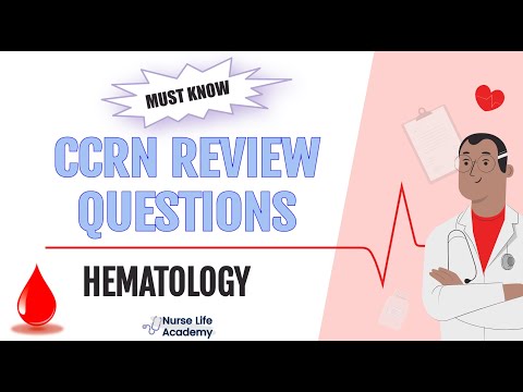 MUST KNOW Hematology CCRN Practice Questions