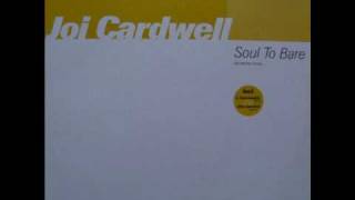 Joi Cardwell - Soul To Bare (Christian Hornbostel Remix)