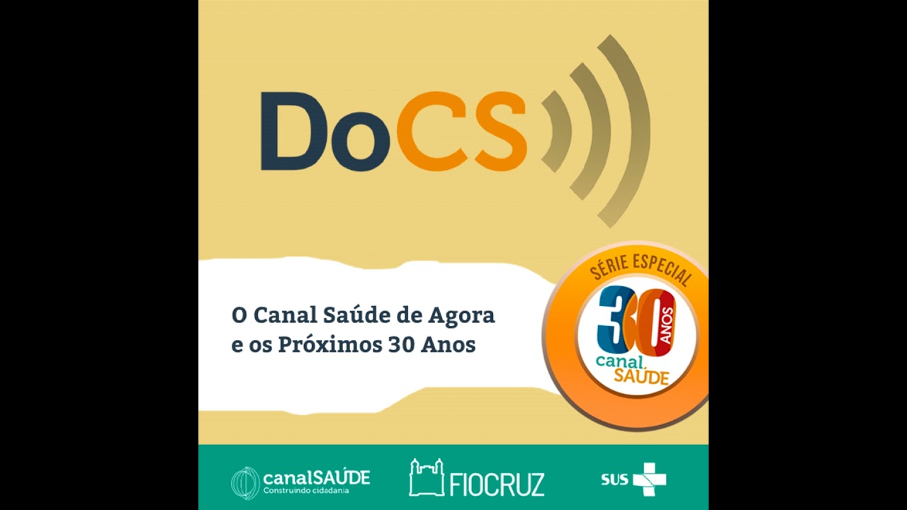 Série 30 Anos | O Canal Saúde de Agora e os Próximos 30 Anos