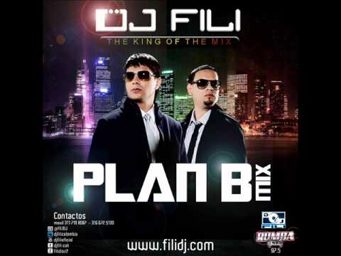 PLAN B MIX - DJ FILI