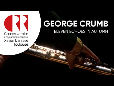 George CRUMB | Eleven Echoes in Autumn