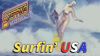 Stepping Selection HD - Surfin USA