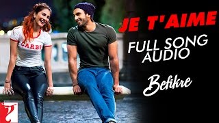 Audio: Je T&#39;aime | Befikre | Vishal Dadlani | Sunidhi Chauhan | Vishal and Shekhar