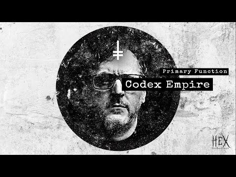Codex Empire - Primary Function [HEX004]