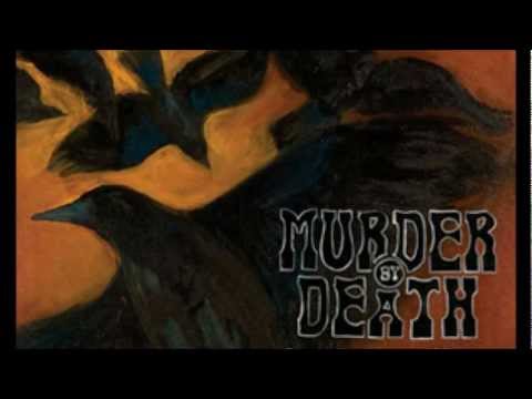 Murder By Death - YES