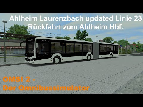 Omsi 2 Ahlheim Laurenzbach updated Linie 23 Rückfahrt zum Ahlheim Hbf. MAN NLC 19C 4T