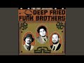 Deep Fried Funk Brothers Theme Music