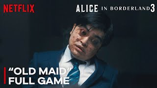 Alice in Borderland Season 3 - OLD MAID FULL GAME | Netflix HD Clip