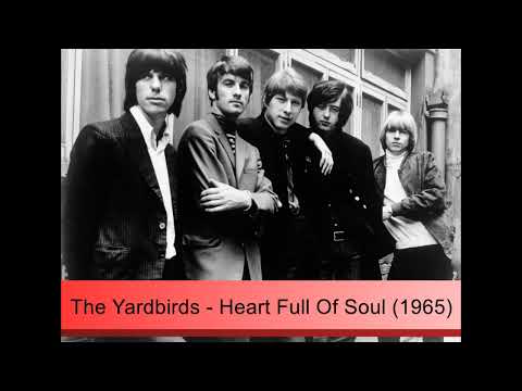 The Yardbirds - Heart Full Of Soul (1965)