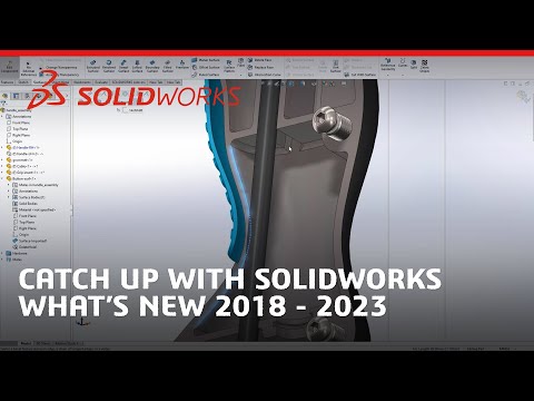 Catch Up with SOLIDWORKS What's New 2018-2023