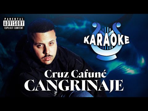 Cruz Cafuné - Cangrinaje | INSTRUMENTAL KARAOKE LETRA/LYRICS | Orpheon Music