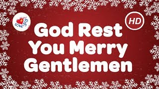 God Rest You Merry Gentlemen with Lyrics | Christmas Carol &amp; Song