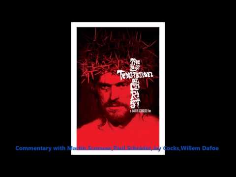 The Last Temptation of Christ Audio Commentary