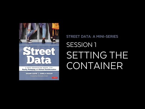 Street Data Session 1: Setting the Container