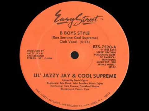 Lil Jazzy Jay & Cool Supreme   B Boys Style