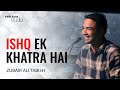 Ishq ek khatra hai | Zubair Ali Tabish | Urdu Shayari | Rekhta Studio