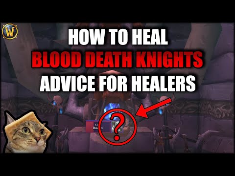 The Secret to Healing Blood Death Knights in M+