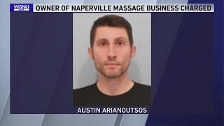 Owner of Naperville massage business arrested, charged for alleged incident involving unwanted sexua