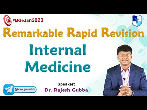 Internal Medicine Rapid Revision By Dr. Rajesh Gubba || Remarkable Rapid Revision #fmgejuly2024