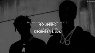 Big Sean &amp; Metro Boomin feat. Travis Scott - &quot;Go Legend&quot; (Official Lyrics &amp; Audio)