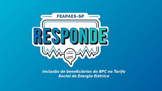 Inclusão automática de beneficiários do BPC na Tarifa Social de Energia Elétrica