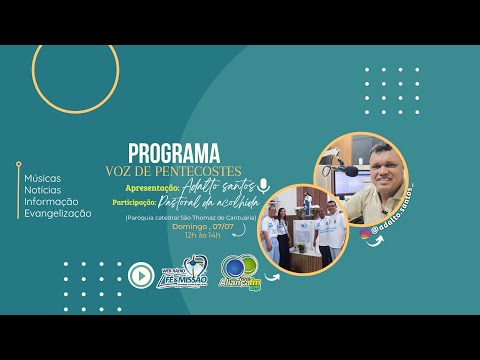 VOZ DE PENTECOSTES  - PART. ANA E EDUARDO I PASTORAL DA  ACOLHIDA