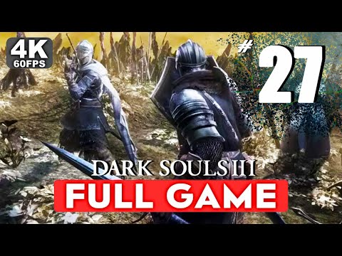 Dark Souls 3 - Walkthrough Part 27