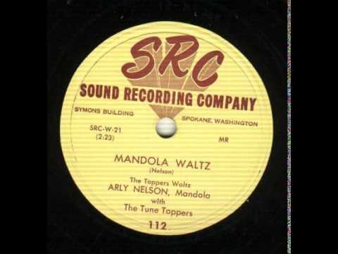 "The Mandola Waltz" - Arly Nelson (1958 Sound Recording Company)
