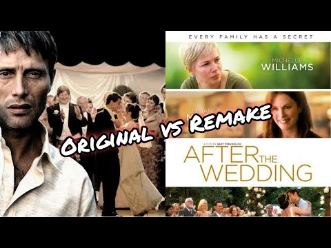 Efter Brylluppet 2006 vs After the wedding 2019 | Original vs Remake Films