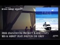 Free (Dancecom Project Radio Cut) - Bes & Meret ...