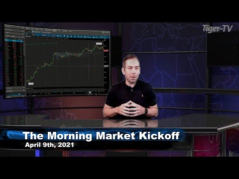 April 9th, The Morning Market Kickoff with Tommy O'Brien on TFNN - 2021