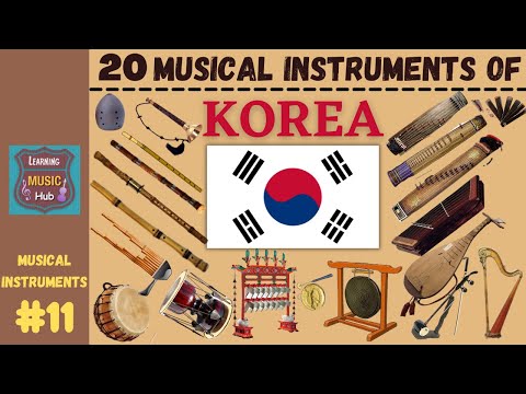 20 MUSICAL INSTRUMENTS OF KOREA | LESSON #11 | LEARNING MUSIC HUB | MUSICAL INSTRUMENTS