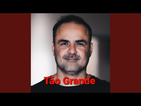Tão Grande - Nando Guimarães