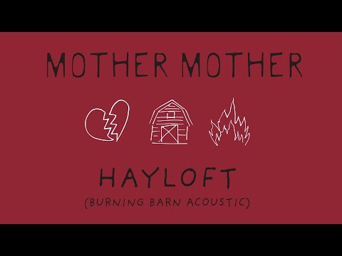 Video thumbnail for Hayloft (Burning Barn Acoustic)
