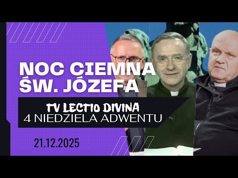 The Dark Night of St. Joseph. TV lectio divina - 4th Sunday of Advent "A" (Mt 1:18-24)