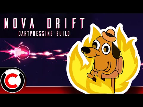 This HAD Potential! The Dartpressing Build - Nova Drift