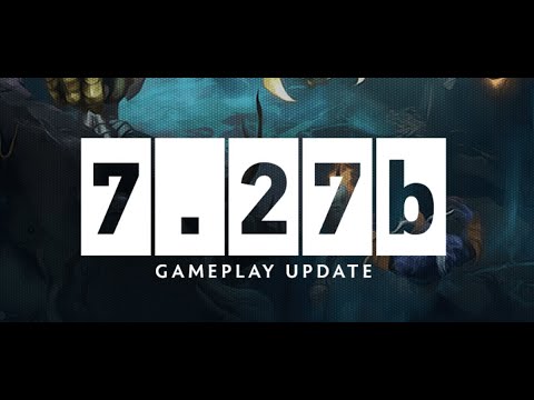 Dota 7.27b Patch Analysis