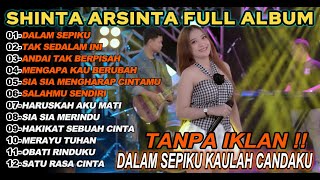 Download lagu DALAM SEPIKU-KAULAH CANDAKU SHINTA ARSINTA DANGDUT KOPLO TERBARU FULL ALBUM LAGU JAWA VIRAL 2025 mp3