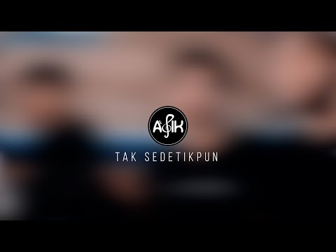 Tak Sedetikpun