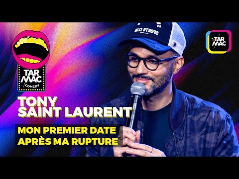 The first date after Tony Saint Laurent's breakup • TARMAC COMEDY