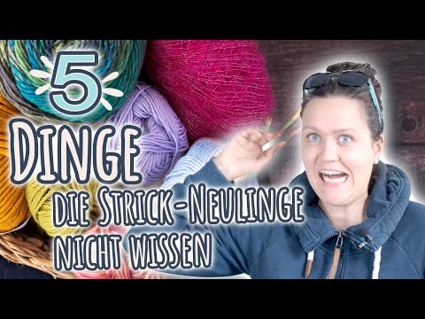 5 Dinge, die Strick-Einsteiger falsch machen! Stricken - Tipps für Anfänger
