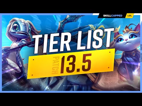 NEW TIER LIST for PATCH 13.5 - BIG CHANGES!