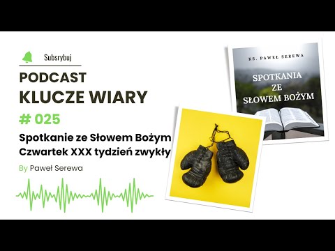🎙️ Odcinek 25: Walka duchowa i wybór drogi życia (Łk 13, 31-35)