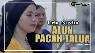 Download lagu URIA NOVITA ALUN PACAH TALUA Dendang Minang Terbar... mp3