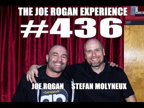 Joe Rogan Experience #436 - Stefan Molyneux
