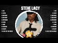 Steve Lacy Greatest Hits 2024 Pop Music Mix Top 10 Hits Of All Time