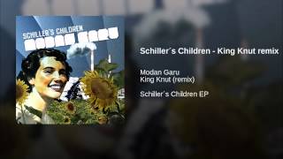 Schiller´s Children - King Knut remix